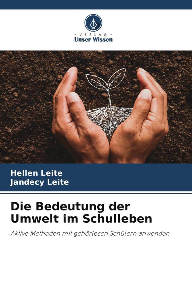 Die Bedeutung der Umwelt im Schulleben