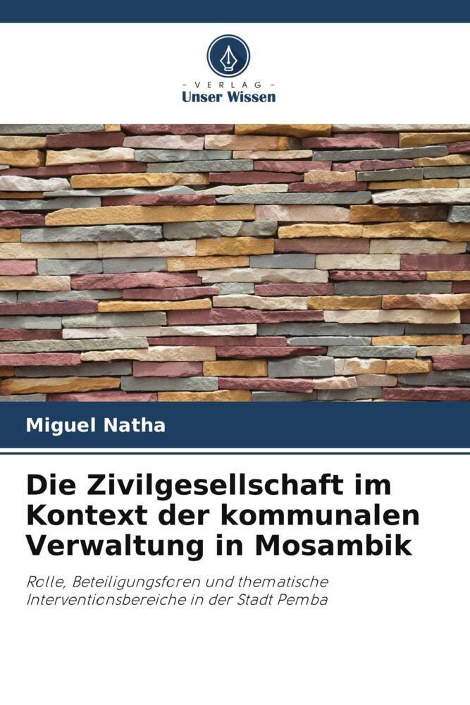 Die Zivilgesellschaft im Kontext der kommunalen Verwaltung in Mosambik