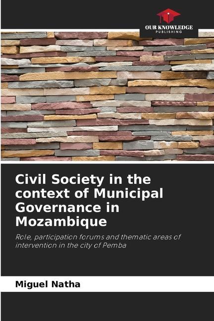 Civil Society in the context of Municipal Governance in Mozambique