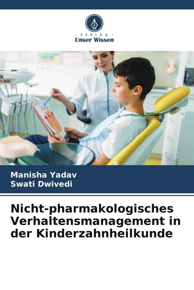 Nicht-pharmakologisches Verhaltensmanagement in der Kinderzahnheilkunde