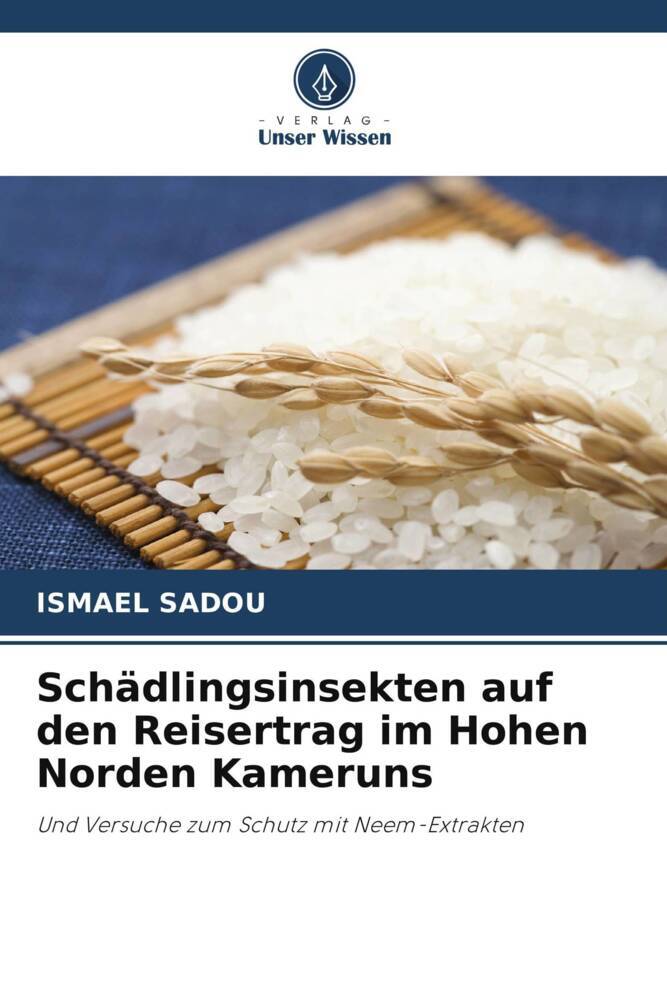 Schädlingsinsekten auf den Reisertrag im Hohen Norden Kameruns