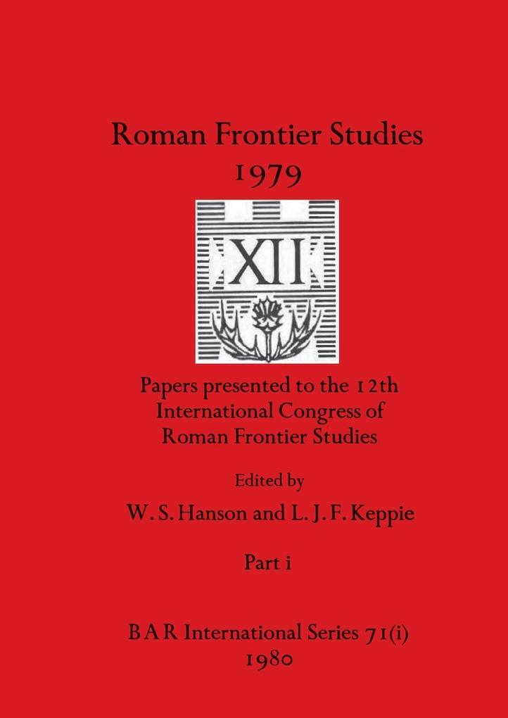 Roman Frontier Studies 1979 XII Part i