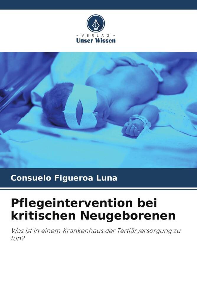 Pflegeintervention bei kritischen Neugeborenen