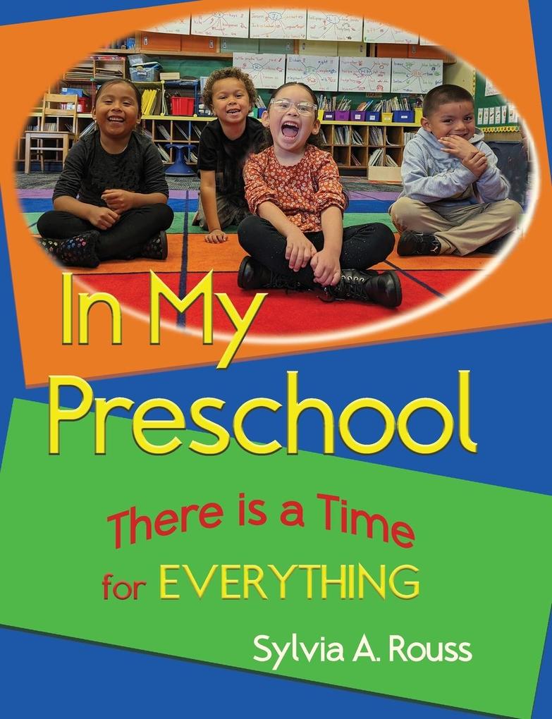 In My Preschool There is a Time for Everything