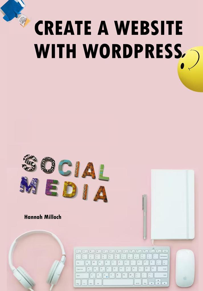 Create A Website With Wordpress - The Power of CMS Wordpress Website Joomla Wordpress Templates Wordress SEO