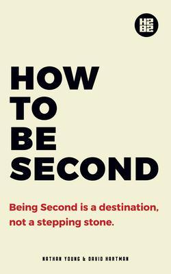 How to be Second