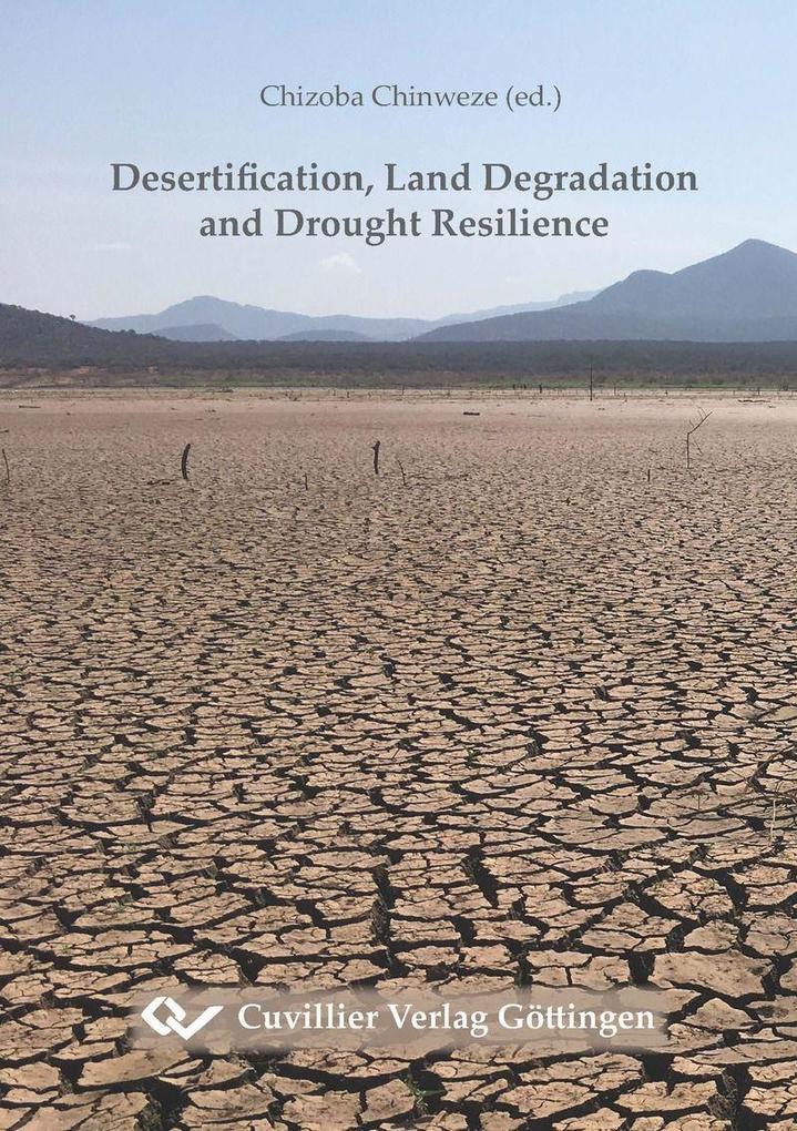 Desertification Land Degradation and Drought Resilience