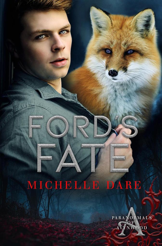 Ford‘s Fate (Paranormals of Avynwood #2)