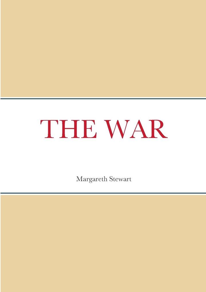 THE WAR