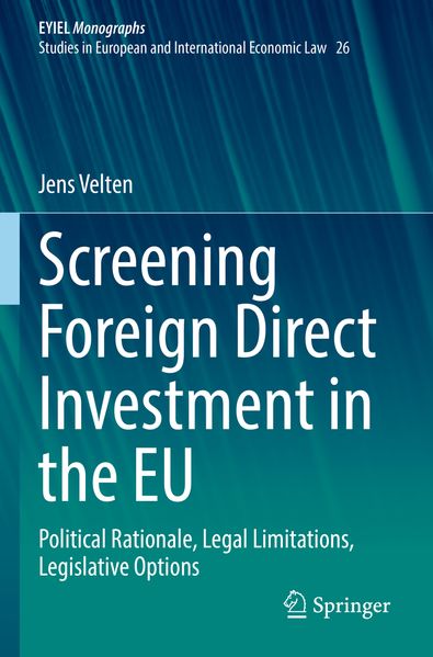 Screening Foreign Direct Investment in the EU
