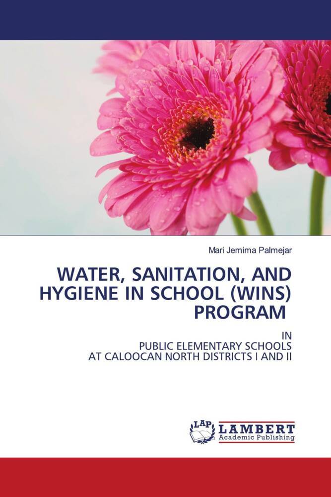 WATER SANITATION AND HYGIENE IN SCHOOL (WINS) PROGRAM