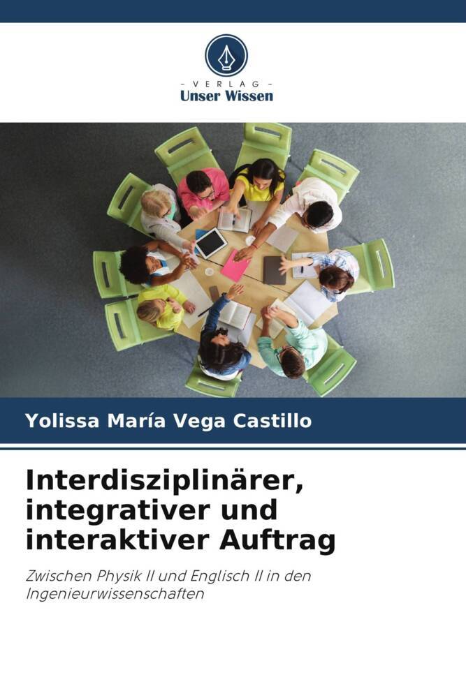 Interdisziplinärer integrativer und interaktiver Auftrag
