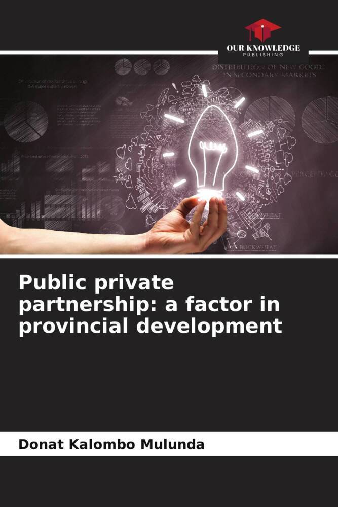 Public private partnership: a factor in provincial development