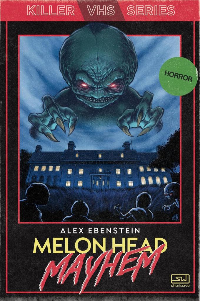 Melon Head Mayhem (Killer VHS Series #1)