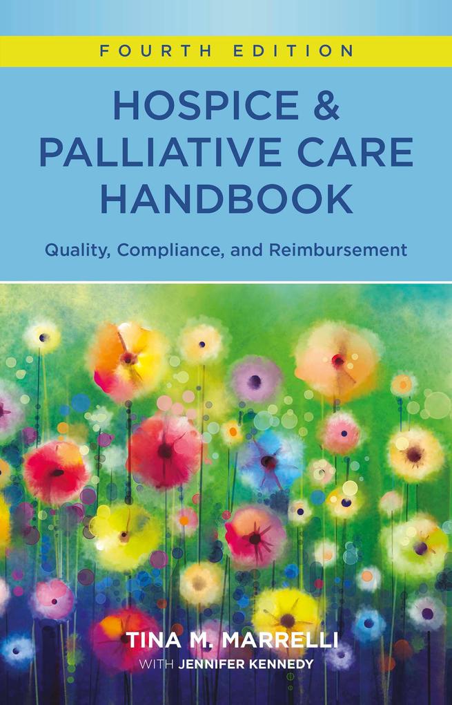 Hospice and Palliative Care Handbook Fourth Edition