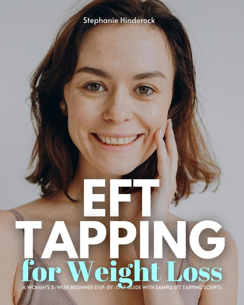 EFT Tapping for Weight Loss