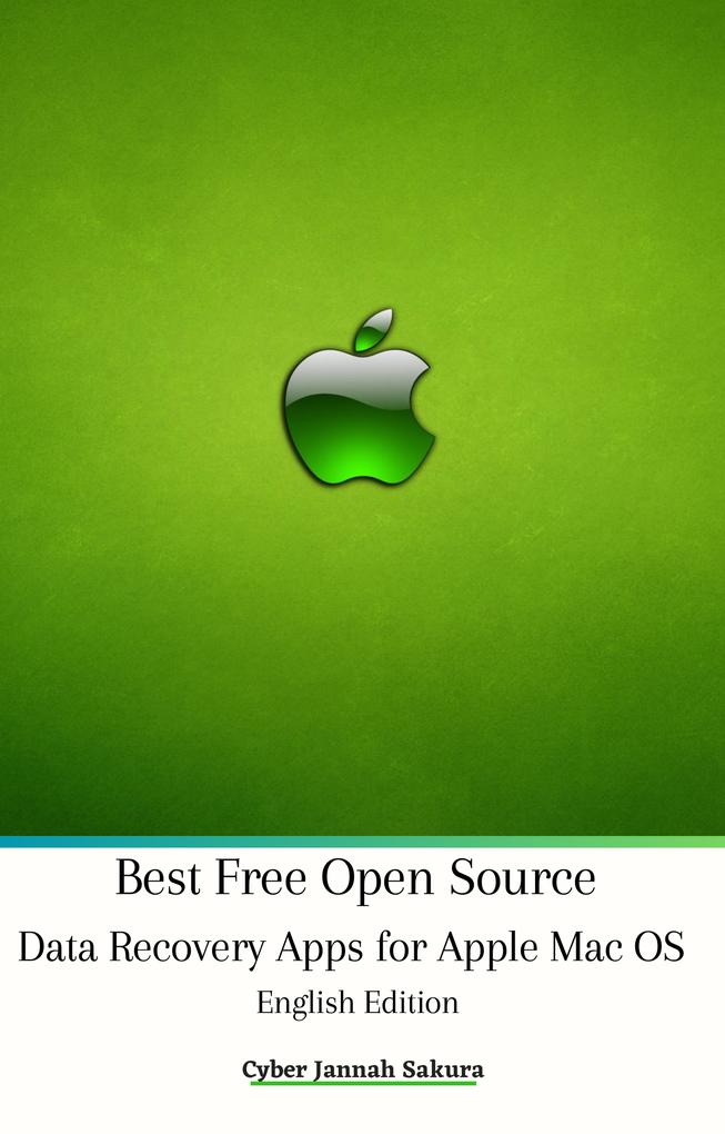 Best Free Open Source Data Recovery Apps for Apple Mac OS English Edition
