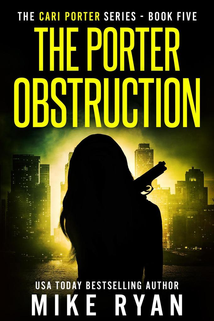 The Porter Obstruction (The Cari Porter Series #5)