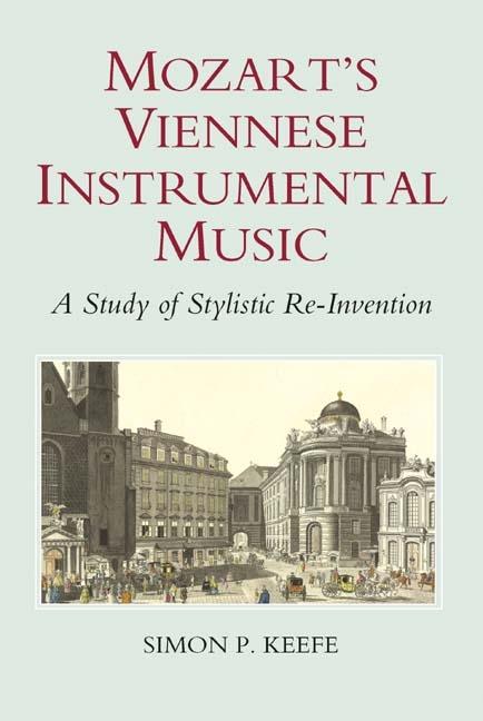 Mozart‘s Viennese Instrumental Music