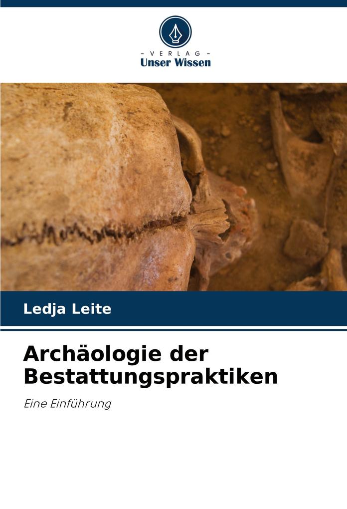 Archäologie der Bestattungspraktiken