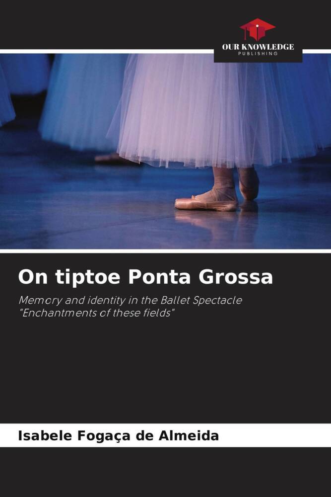 On tiptoe Ponta Grossa