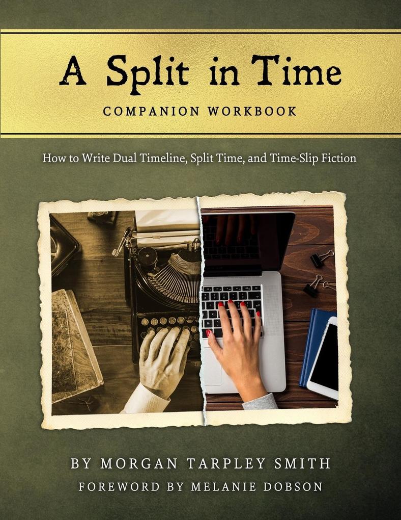 A Split in Time Companion Workbook