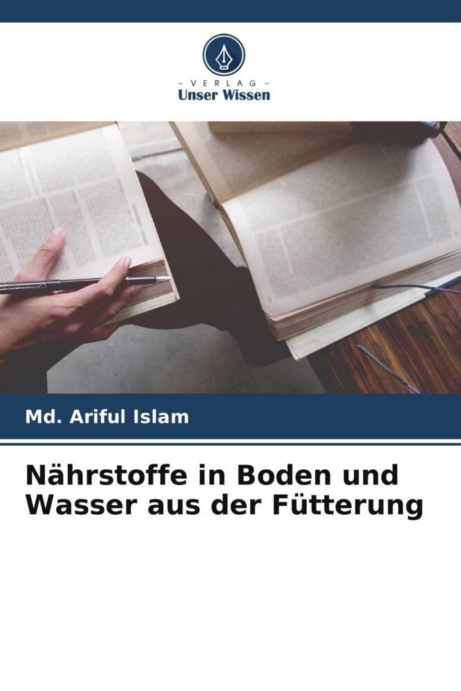 Nährstoffe in Boden und Wasser aus der Fütterung