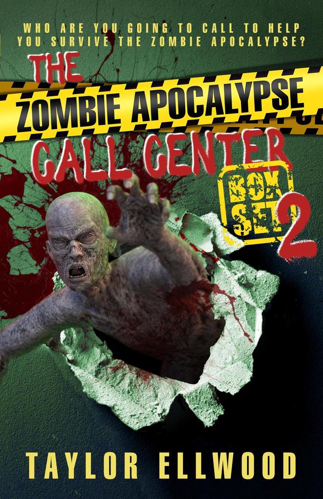 The Zombie Apocalypse Boxset #2 (The Zombie Apocalypse Call Center #12)