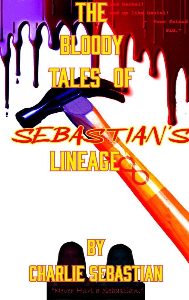 The Bloody Tales of Sebastian‘s Lineage (Sebastian‘s verse #1)