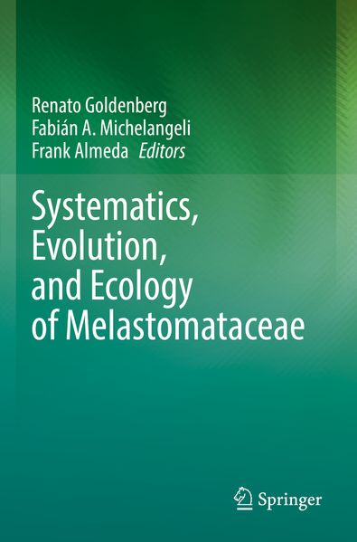 Systematics Evolution and Ecology of Melastomataceae
