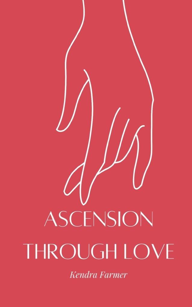 Ascension through Love