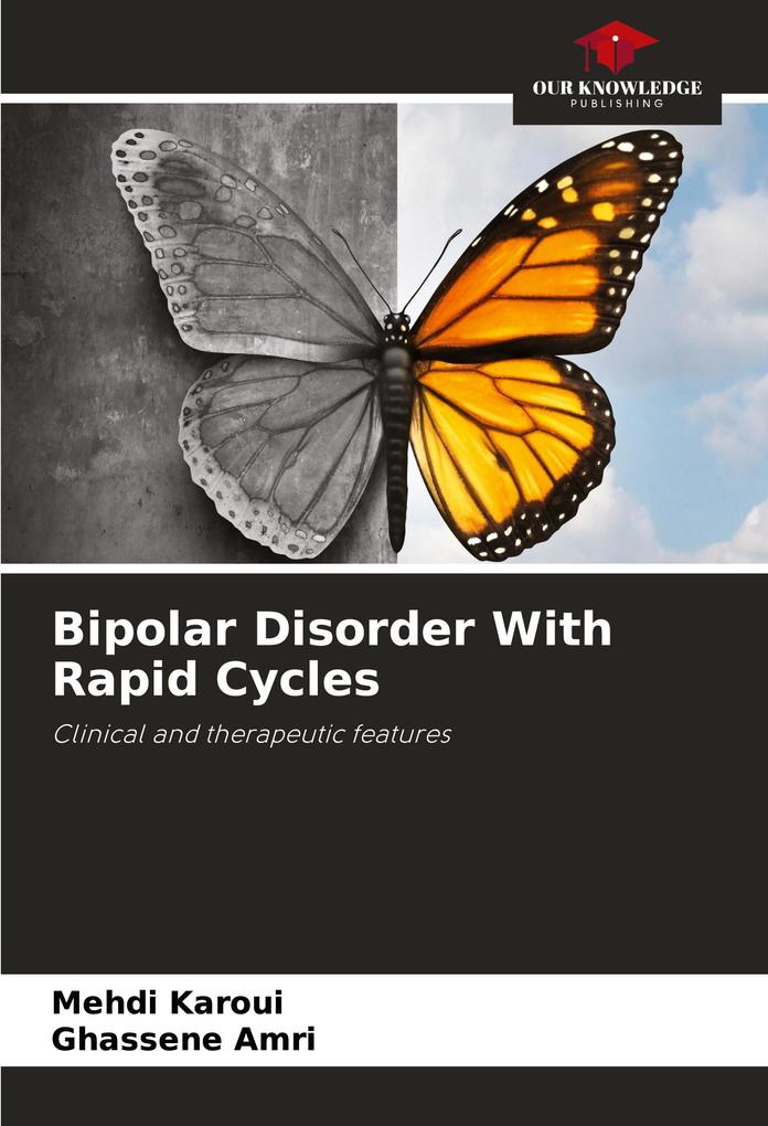 Bipolar Disorder With Rapid Cycles