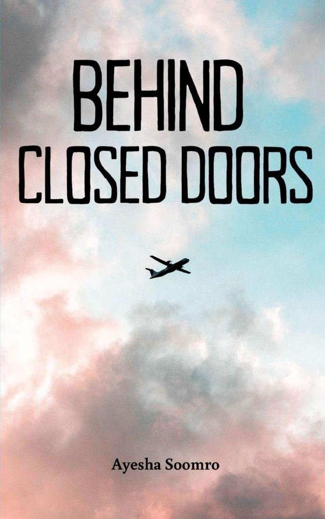 Behind Closed Doors