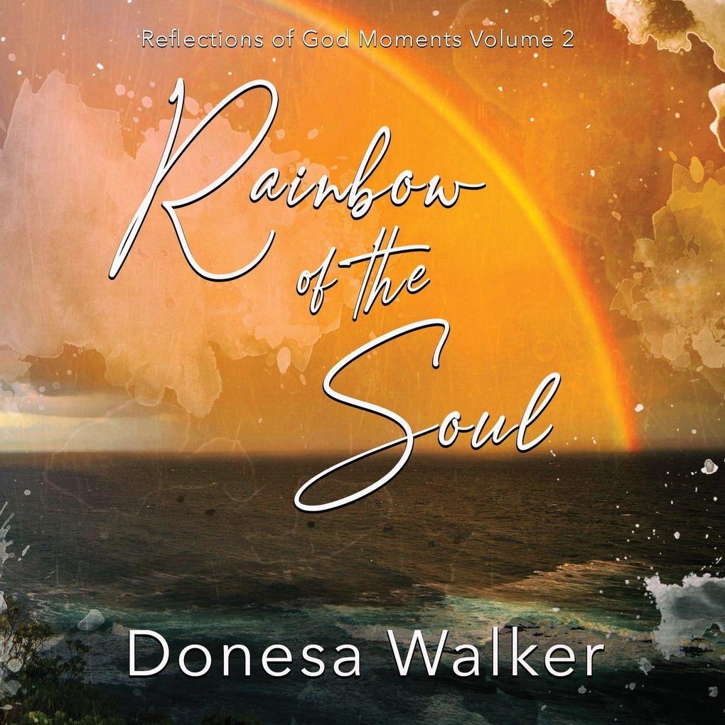 Rainbow of the Soul