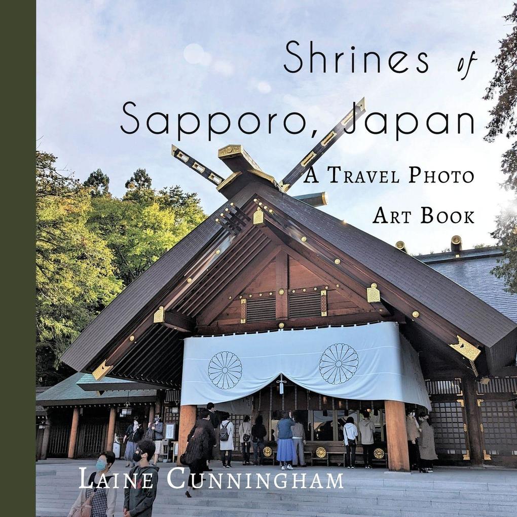 Shrines of Sapporo Japan