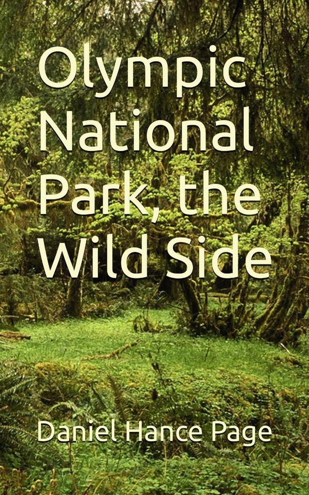 Olympic National Park the Wild Side