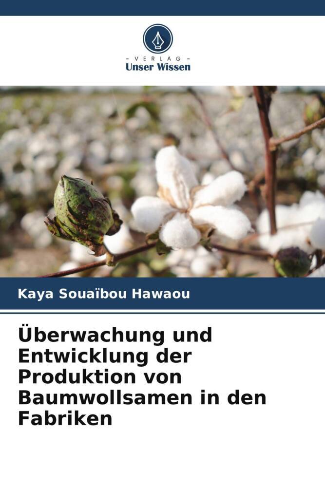 Überwachung und Entwicklung der Produktion von Baumwollsamen in den Fabriken