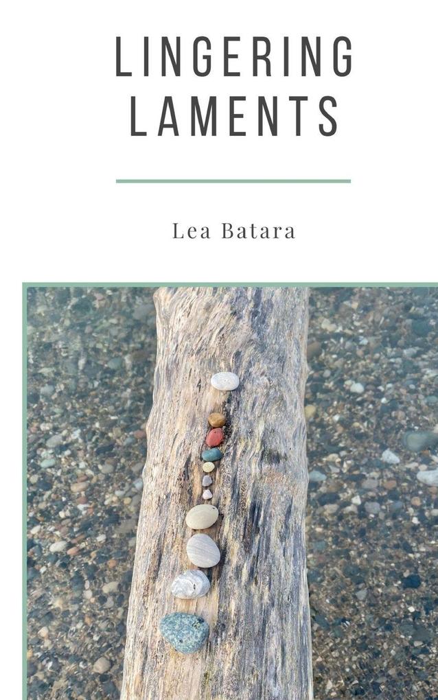 Lingering Laments