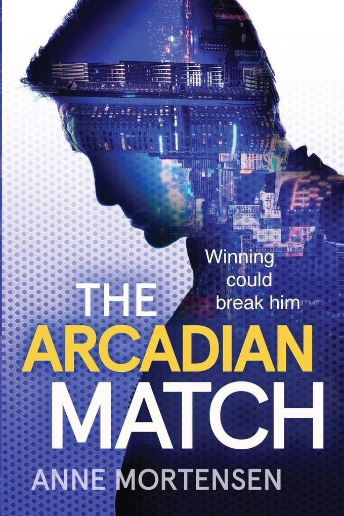 The Arcadian Match