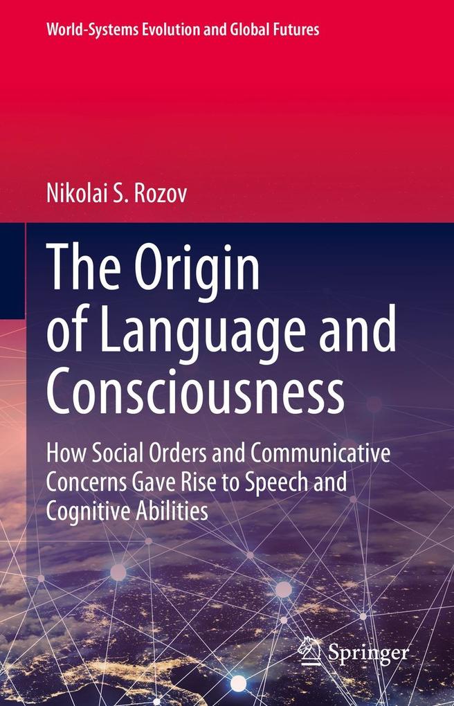 The Origin of Language and Consciousness