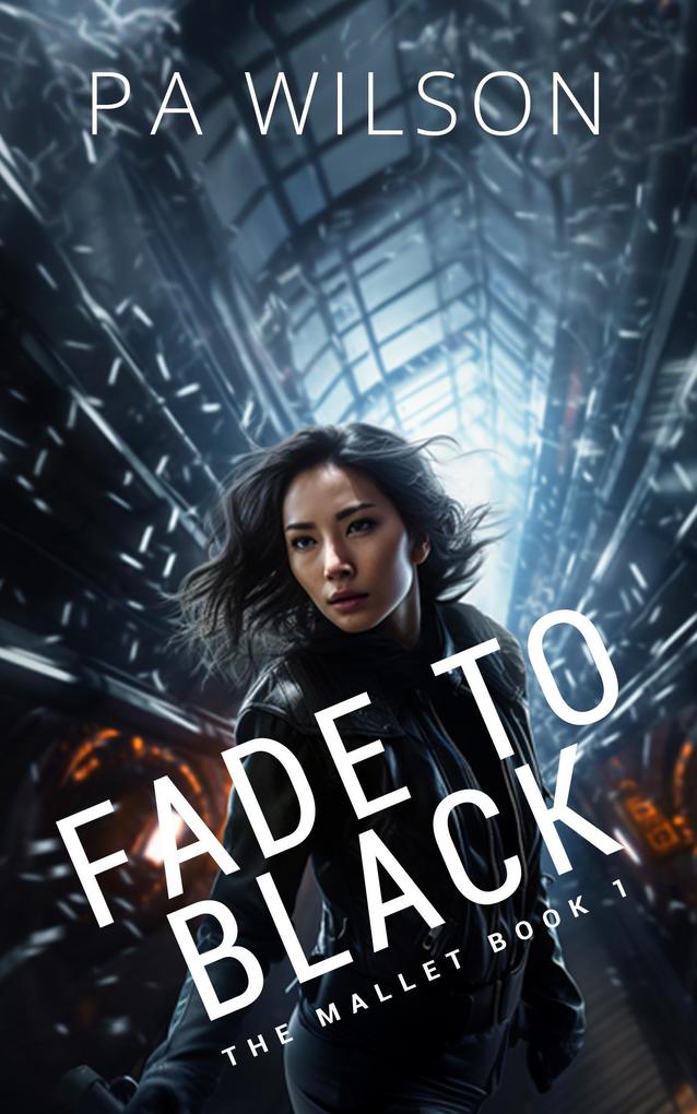 Fade to Black (The Mallet #1)