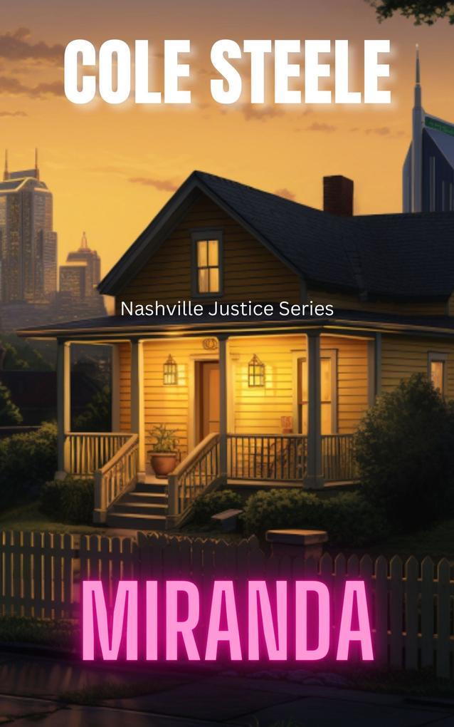 Miranda (Nashville Justice #8)