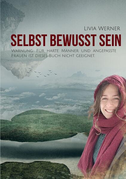 Selbst Bewusst Sein