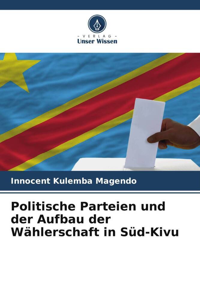Politische Parteien und der Aufbau der Wählerschaft in Süd-Kivu
