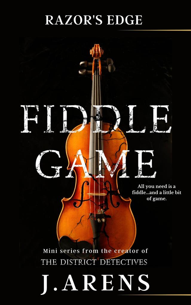 Fiddle Game (Razor‘s Edge #1)
