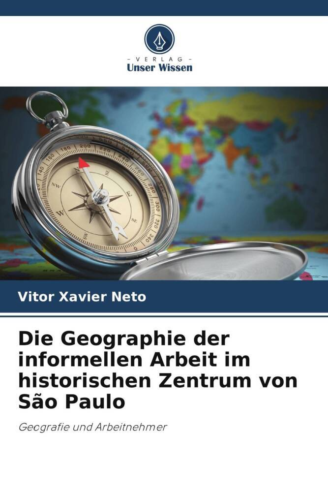 Die Geographie der informellen Arbeit im historischen Zentrum von São Paulo