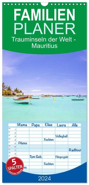 Familienplaner 2024 - Trauminseln der Welt - Mauritius mit 5 Spalten (Wandkalender 21 x 45 cm) CALVENDO