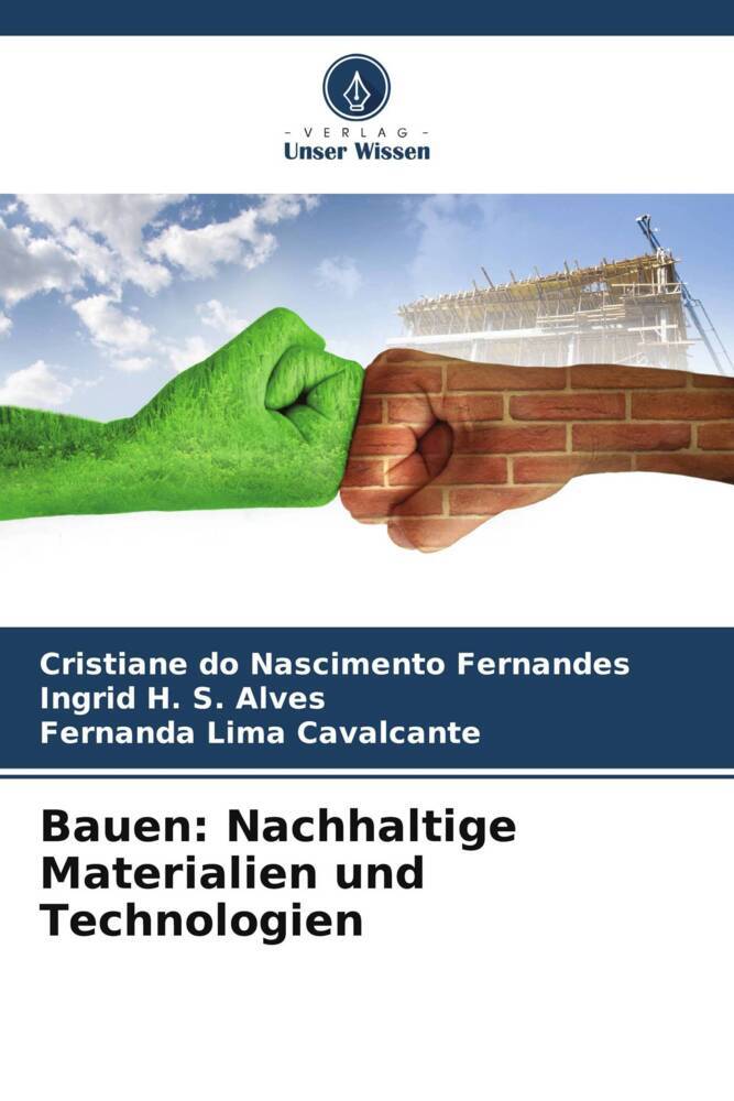 Bauen: Nachhaltige Materialien und Technologien