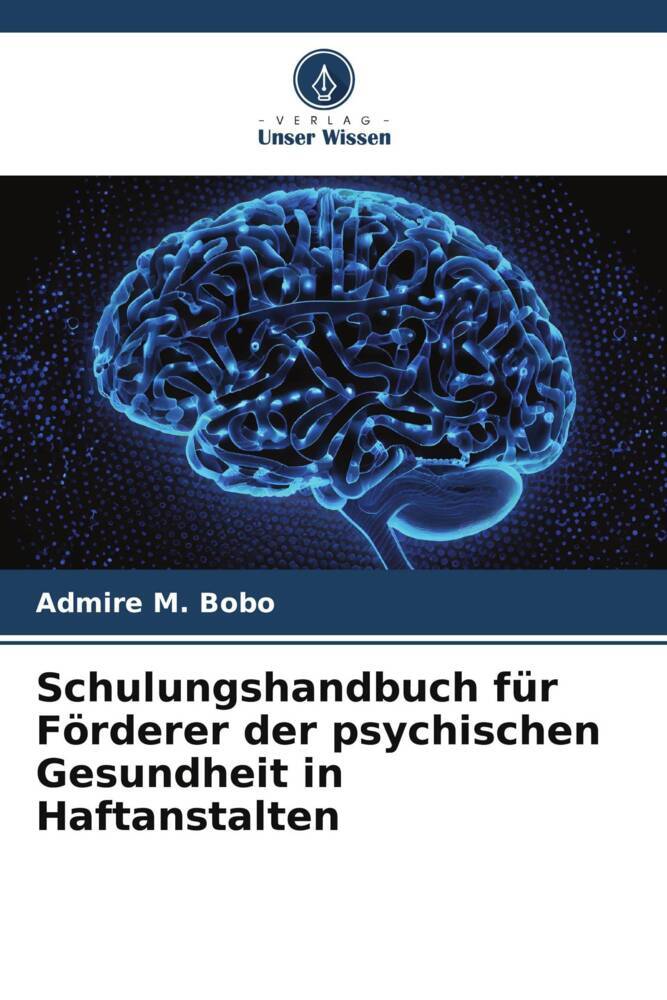 Schulungshandbuch für Förderer der psychischen Gesundheit in Haftanstalten