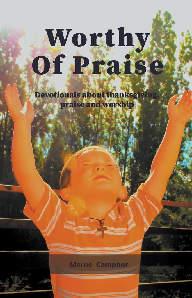Worthy Of Praise